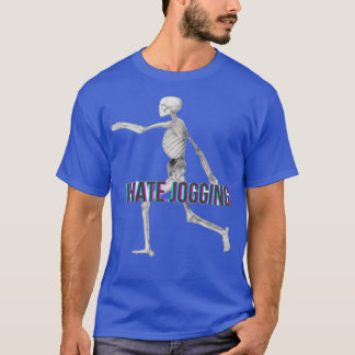 I Hate Jogging Skeleton Sticker Magnet T-shirt
