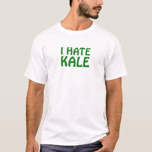 I Hate Kale T-shirt