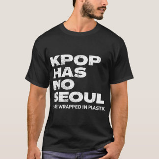 I Hate Kpop music funny Anti K pop boy band mercha T-shirt