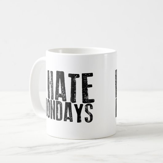 I HATE MONDAYS Coffee Mok (Voorkant links)