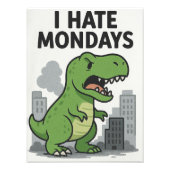I Hate Mondays Foto Afdruk (Voorkant)
