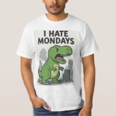I Hate Mondays T-shirt (Voorkant)