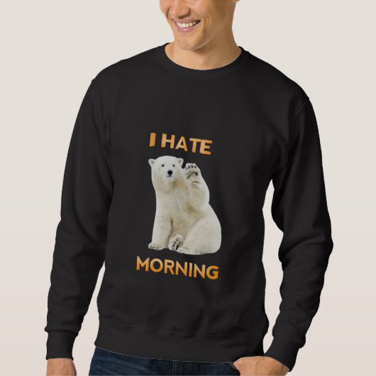 I hate morning trui (Voorkant)