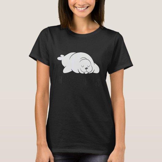 I Hate Mornings Sleeping Seal T-shirt (Voorkant)
