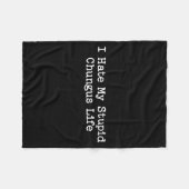 I Hate My Stud Chungus Life Funny Brainrot Meme Wo Fleece Deken (Voorkant (Horizontaal))