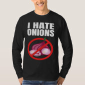 I Hate Onions T-shirt (Voorkant)