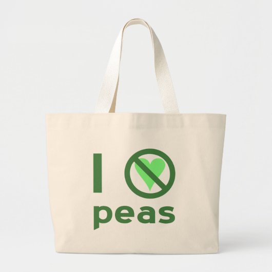 I Hate Peas Grote Tote Bag (Voorkant)