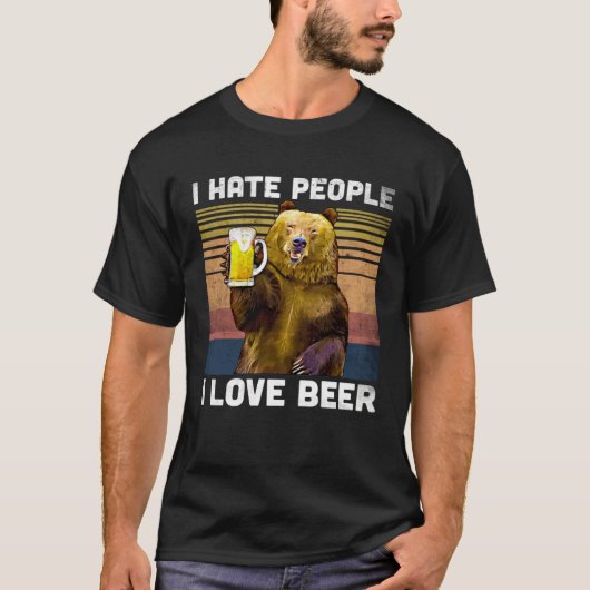 I Hate People I Love Beer Bear  Camper Quotes T-shirt (Voorkant)