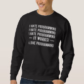 I Hate Programming Coding Developer Coder Programm Trui (Voorkant)