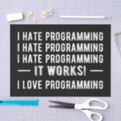 I Hate Programming - Funny Programmer II Tissuepapier (Craft)