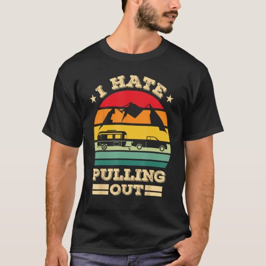 I Hate Pulling Out Boating  Retro Boat Captain T-shirt (Voorkant)