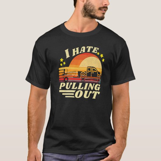 I Hate Pulling Out Retro Fishing Boat T-shirt (Voorkant)