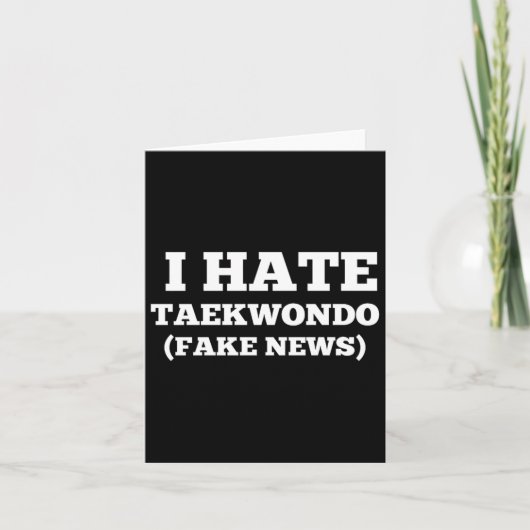 I Hate Taekwondo Kaart (Voorkant)