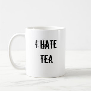 I HATE TEA KOFFIEMOK