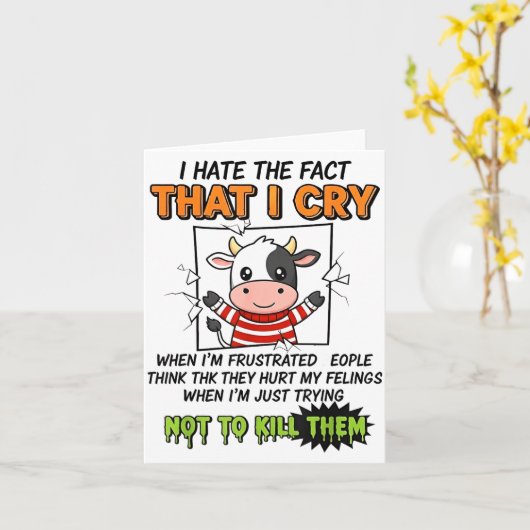 I Hate The Fact That I Cry When I'm Frustrated Peo Kaart (Gele Bloem)