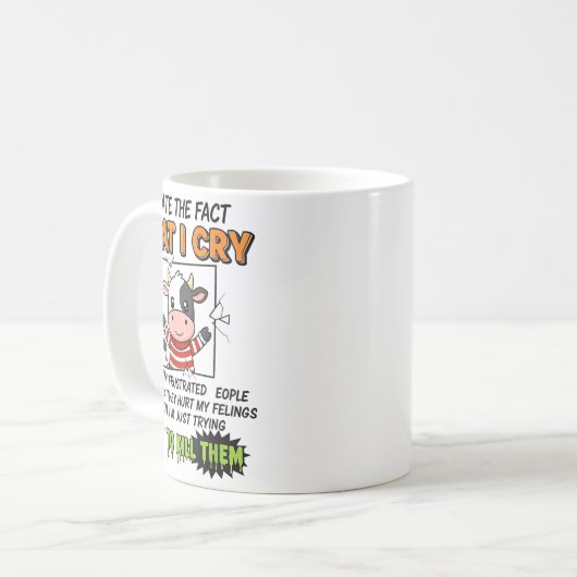 I Hate The Fact That I Cry When I'm Frustrated Peo Koffiemok (Voorkant links)