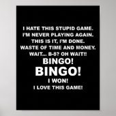 I Hate This Stud Game I'm Never Playing Again Bing Poster (Voorkant)