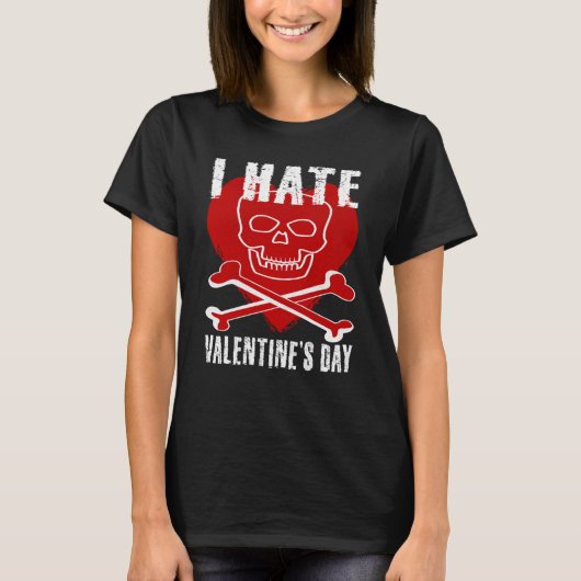 I Hate Valentines Day Anti Valentines Day Heart Sk T-shirt (Voorkant)