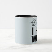 I HATE WINTER COFFEE MUGS MOK (Midden)