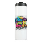 I Hate You But I Love You Sticker Thermosbeker (Voorkant)