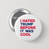 I Hated Trump Ronde Button 5,7 Cm (Voorkant /achterkant)