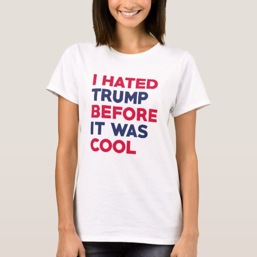 I Hated Trump T-shirt (Voorkant)
