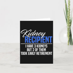 I Have 3 Kidneys 2 Took Retikettering A Funny Kidn Kaart