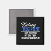 I Have 3 Kidneys 2 Took Retikettering A Funny Kidn Magneet (Voorkant / Achterkant)