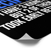 I Have 3 Kidneys 2 Took Retikettering A Funny Kidn Poster (Hoek)