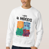 "I Have 4 Moods" Graphic Sweatshirt voor Heren (Voorkant)