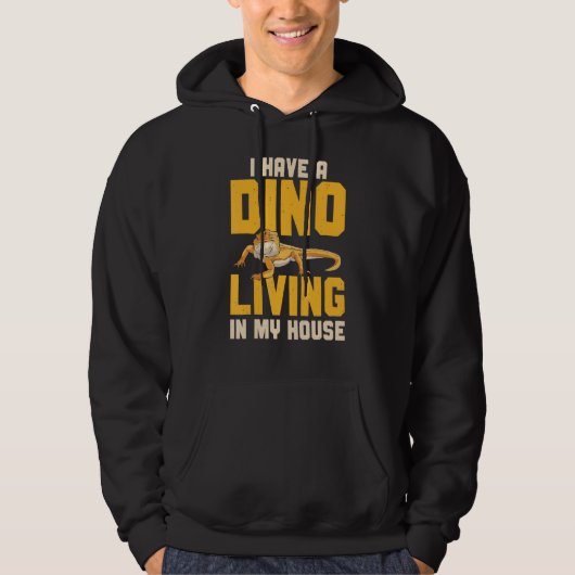 I Have A Dino Living In My House Lizard Bearded Dr Hoodie (Voorkant)