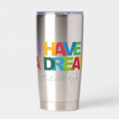 I have a dream geïsoleerde drinkbeker (Voorkant)