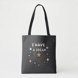 I Have a Dream Inspirational Starburst Art Tote Bag