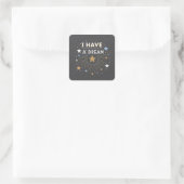I Have a Dream Inspirational Starburst Art Vierkante Sticker (Tas)
