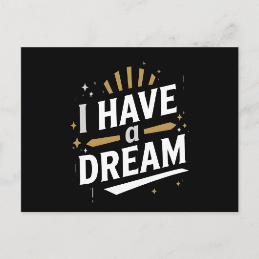 I Have a Dream Inspirational Typography Art Briefkaart (Voorkant)