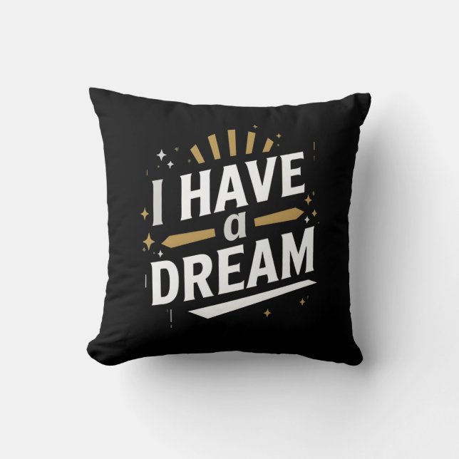 I Have a Dream Inspirational Typography Art Kussen (Voorkant)