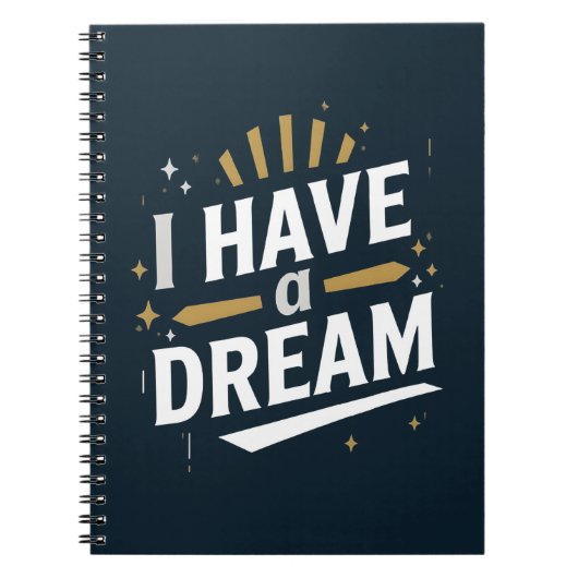 I Have a Dream Inspirational Typography Art Notitieboek (Voorkant)