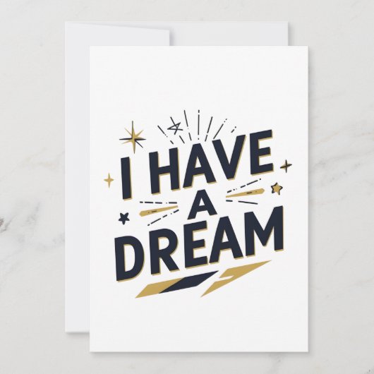 I Have a Dream Inspirational Typography Design Feestdagenkaart (Voorkant)