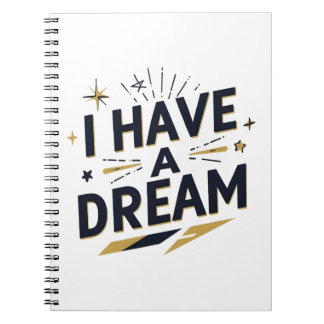 I Have a Dream Inspirational Typography Design Notitieboek
