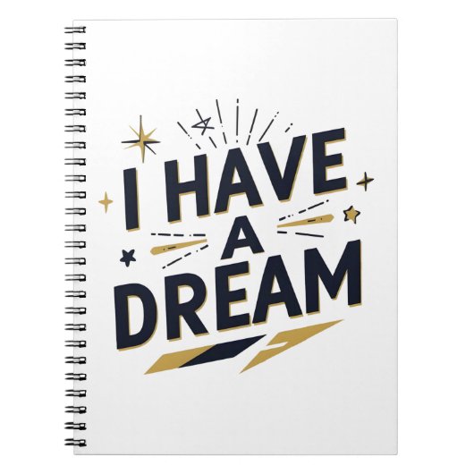 I Have a Dream Inspirational Typography Design Notitieboek (Voorkant)