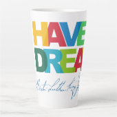 I have a dream latte mok (Voorkant)