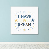 I Have a Dream Starburst Typography Art Canvas Afdruk (Insitu (Houten vloer))