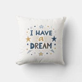 I Have a Dream Starburst Typography Art Kussen