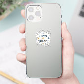 I Have a Dream Starburst Typography Art Sticker (Telefoon)
