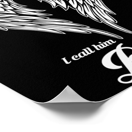 I Have A Guardian Angel In Heaven I Call Him Broth Poster (Hoek)