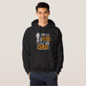 I Have A Hero I Call Him Dad Father s Day Hoodie (Voorkant volledig)