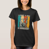 I Have a PHD in Shineology Moonshiner Redneck T-shirt (Voorkant)