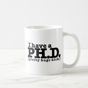 I have a PHD Koffiemok