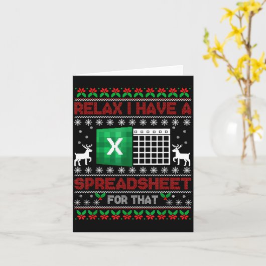 I Have A Spreadsheet For That Christmas Ugly Sweat Kaart (Gele Bloem)