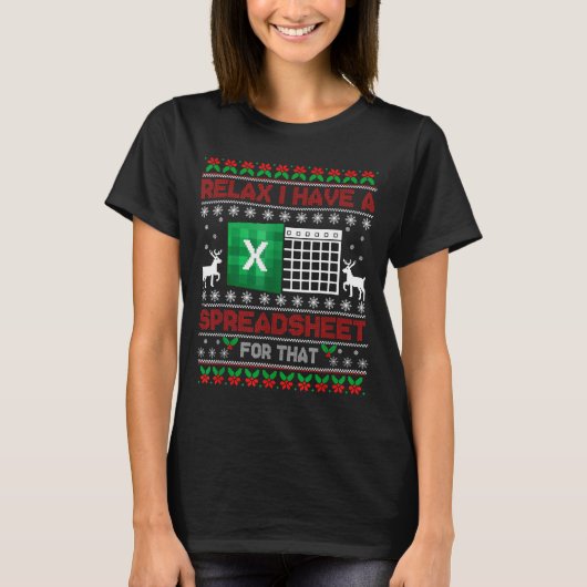 I Have A Spreadsheet For That Christmas Ugly Sweat T-shirt (Voorkant)